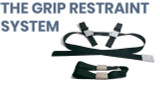 The Grip Restraint System